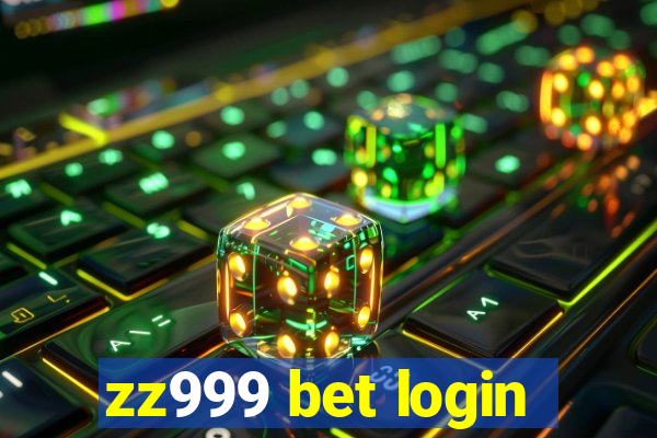 zz999 bet login